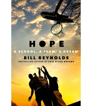 Hope: A School, A Team, A Dream