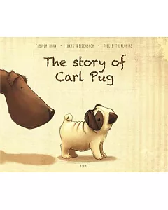 The Story of Carl Pug: Who got lost and found his way home again