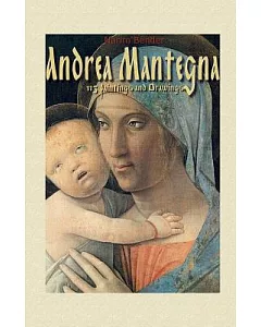 Andrea Mantegna: 113 Paintings and Drawings