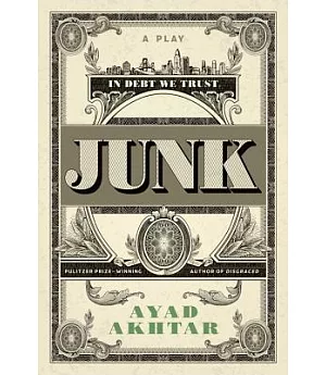 Junk: A Play