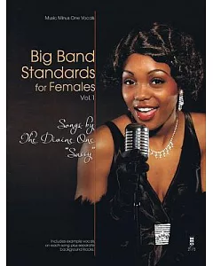 Big Band Standards for Females: Songs by the Divine One 