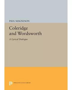 Coleridge and Wordsworth: A Lyrical Dialogue