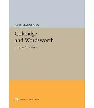 Coleridge and Wordsworth: A Lyrical Dialogue