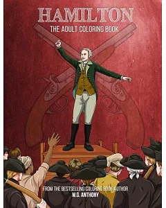 Hamilton: An Adult Coloring Book