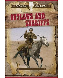 Outlaws and Sheriffs