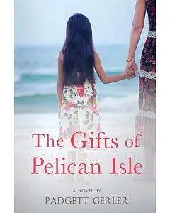 The Gifts of Pelican Isle