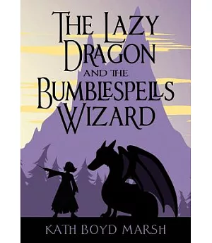 The Lazy Dragon and the Bumblespells Wizard
