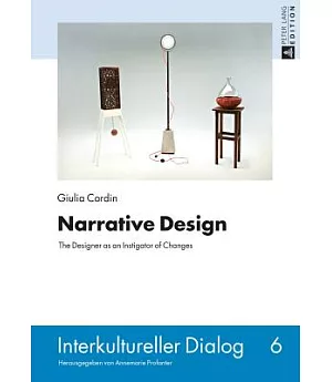 Narrative Design: The Designer as an Instigator of Changes