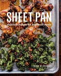 Sheet Pan: Delicious Recipes for Hands-Off Meals