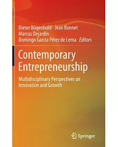 Contemporary Entrepreneurship: Multidisciplinary Perspectives on Innovation and Growth