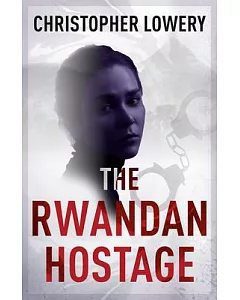 The Rwandan Hostage