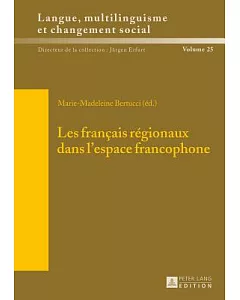 Les Français Régionaux Dans L’espace Francophone