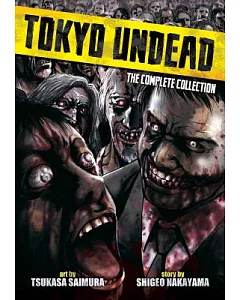 Tokyo Undead: The Complete Collection