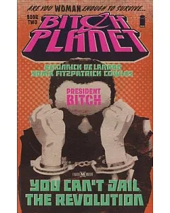 Bitch Planet 2: President Bitch