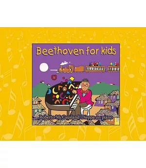 Beethoven for Kids: Adventures of Robelio and Friends