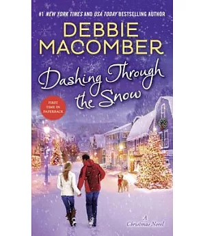 Dashing Through the Snow: A Christmas Novel