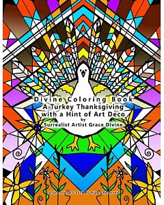 divine Coloring Book: A Turkey Thanksgiving With a Hint of Art Deco