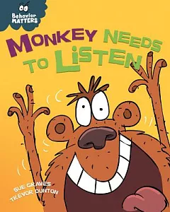 Monkey Needs to Listen