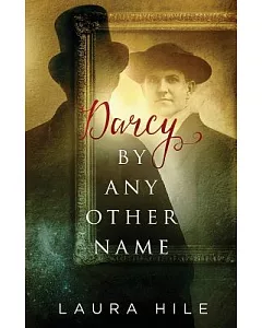 Darcy by Any Other Name