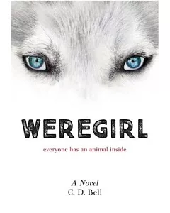 Weregirl: Everyone Has an Animal Inside