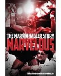 Marvelous: The Marvin Hagler Story