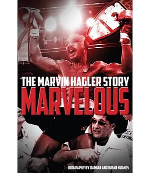 Marvelous: The Marvin Hagler Story