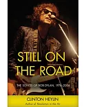 Still on the Road: The Songs of Bob Dylan 1974-2006