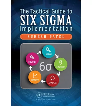 The Tactical Guide to Six Sigma Implementation