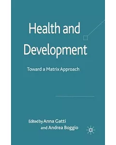 Health and Development: Toward a Matrix Approach