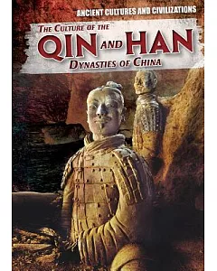 The Culture of the Qin and Han Dynasties of China