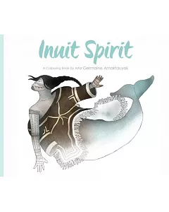 Inuit Spirit: A Colouring Book