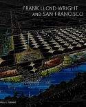 Frank Lloyd Wright and San Francisco