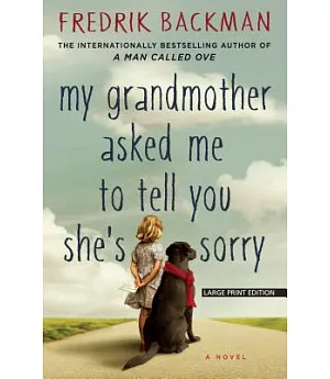 My Grandmother Asked Me to Tell You She’s Sorry