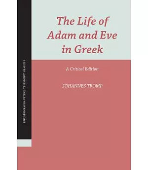 The Life of Adam and Eve in Greek