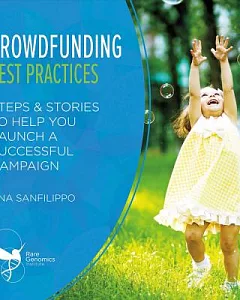 Crowdfunding Best Practices: Steps & Stories to Help You Launch a Successful Campaign