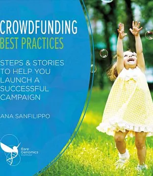 Crowdfunding Best Practices: Steps & Stories to Help You Launch a Successful Campaign