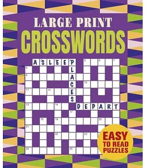 Large Print Crosswords: Easy to Read Puzzles