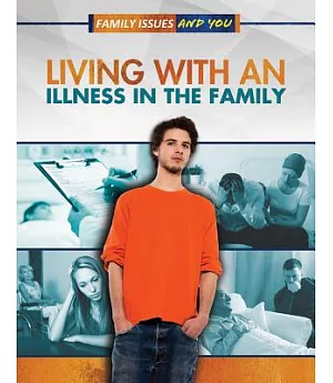 Living With an Illness in the Family