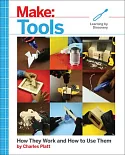 Tools: How They Work and How to Use Them