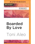 Boarded by Love