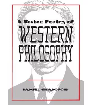 A Revised Poetry of Western Philosophy
