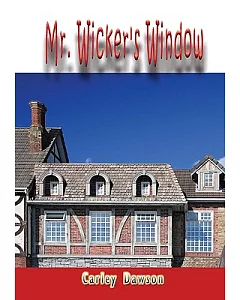 Mr. Wicker’s Window