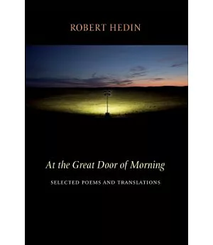 At the Great Door of Morning: Selected Poems and Translations