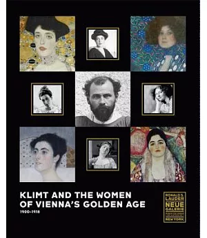 Klimt and the Women of Vienna’s Golden Age 1900-1918