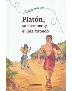 Platón, su hermana y el pez torpedo / Plato, His Sister, and the Torpedo Fish