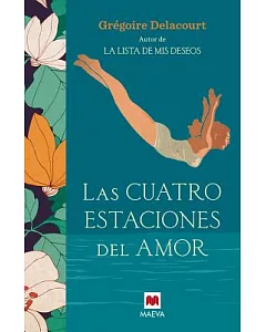 Las cuatro estaciones del amor/ The Four Seasons of Love