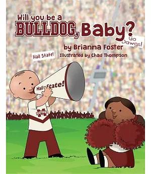 Will You Be a Bulldog, Baby?