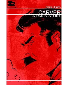 Carver: A Paris Story