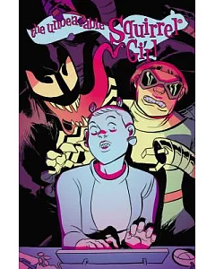 The Unbeatable Squirrel Girl 4: I Kissed a Squirrel and I Liked It