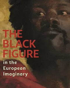 The Black Figure in the European Imaginary